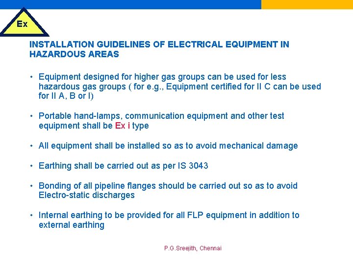 Ex INSTALLATION GUIDELINES OF ELECTRICAL EQUIPMENT IN HAZARDOUS AREAS • Equipment designed for higher