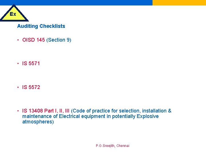 Ex Auditing Checklists • OISD 145 (Section 9) • IS 5571 • IS 5572