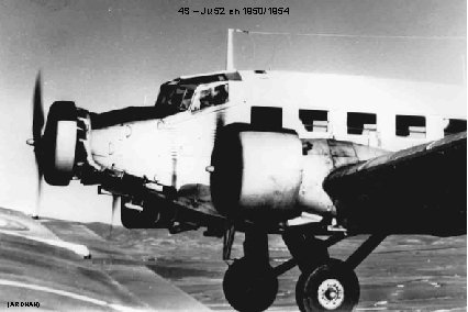 4 S – Ju 52 en 1950/1954 (ARDHAN) 
