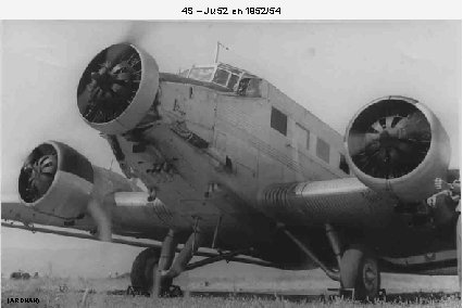 4 S – Ju 52 en 1952/54 (ARDHAN) 