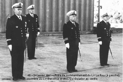 4 S – 24 janvier 1961 – Prise de commandement du LV Le Roy