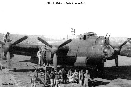 4 S – Lartigue – Avro Lancaster (Michel Gonzalès) 