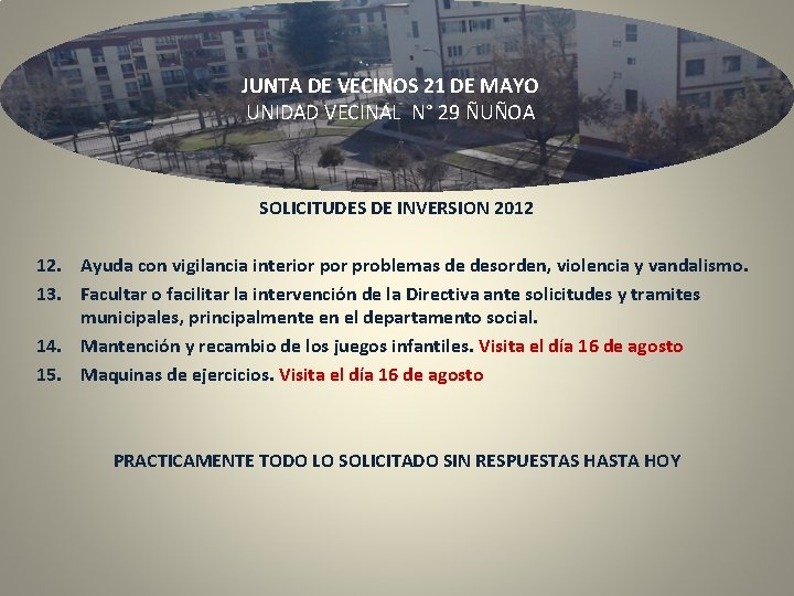 JUNTA DE VECINOS 21 DE MAYO UNIDAD VECINAL N° 29 ÑUÑOA SOLICITUDES DE INVERSION