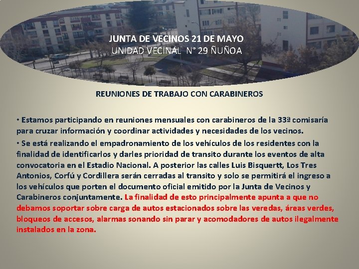 JUNTA DE VECINOS 21 DE MAYO UNIDAD VECINAL N° 29 ÑUÑOA REUNIONES DE TRABAJO