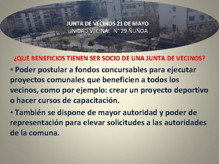 JUNTA DE VECINOS 21 DE MAYO UNIDAD VECINAL N° 29 ÑUÑOA ¿QUE BENEFICIOS TIENEN