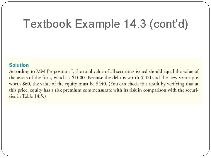 Textbook Example 14. 3 (cont'd) Textbook Example 14. 3 (cont'd)