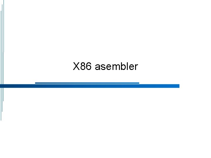 X 86 asembler 
