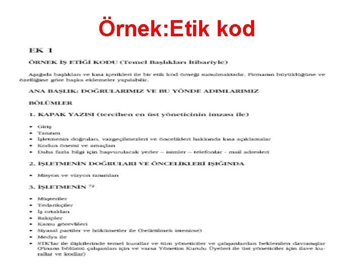 Örnek: Etik kod 