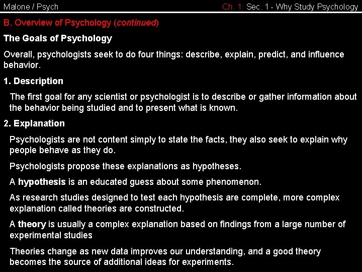 Malone / Psych Ch. 1: Sec. 1 - Why Study Psychology B. Overview of