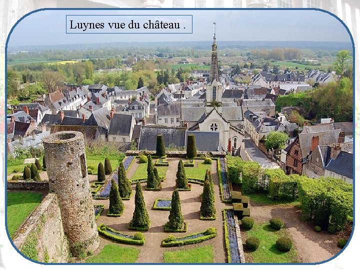 Luynes vue du château. 