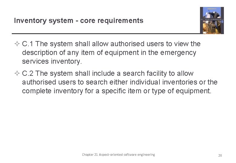 Inventory system - core requirements ² C. 1 The system shall allow authorised users