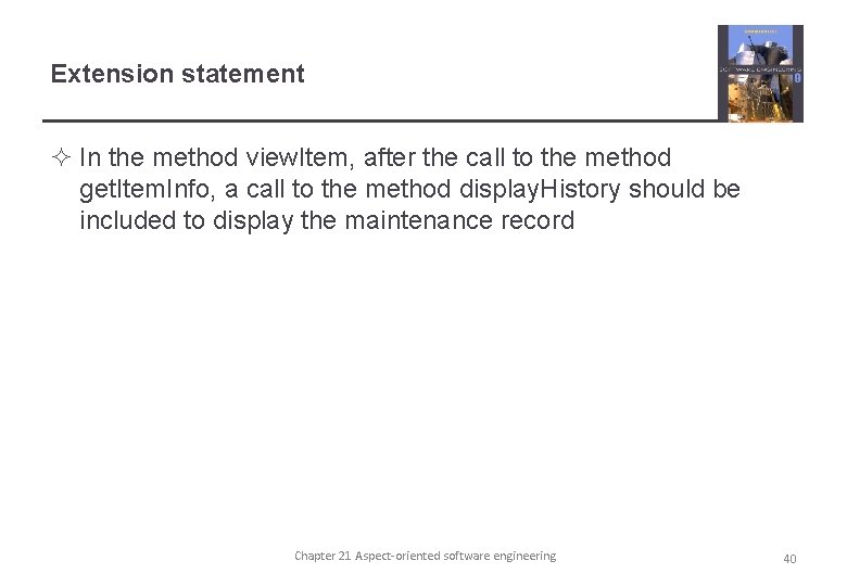 Extension statement ² In the method view. Item, after the call to the method
