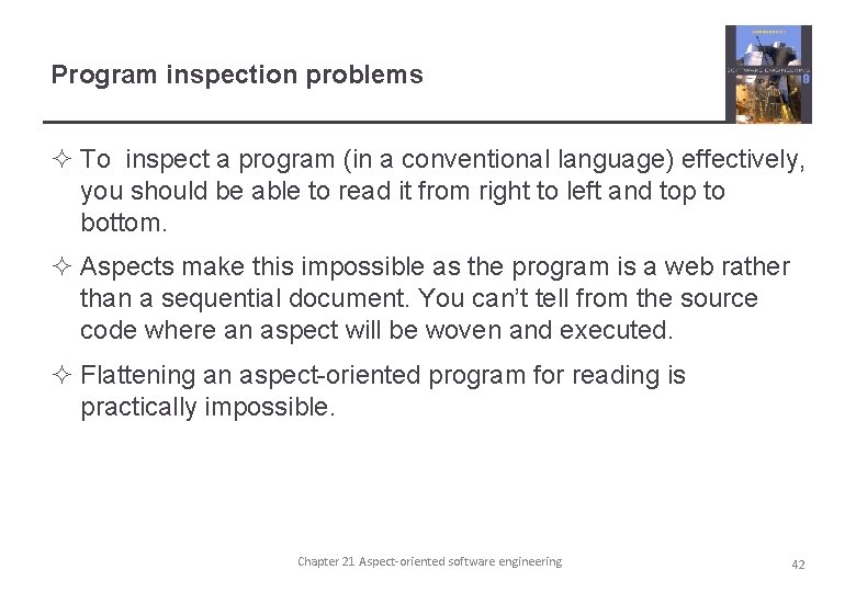 Program inspection problems ² To inspect a program (in a conventional language) effectively, you