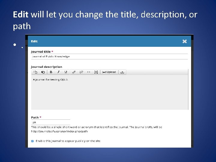 Edit will let you change the title, description, or path • . 
