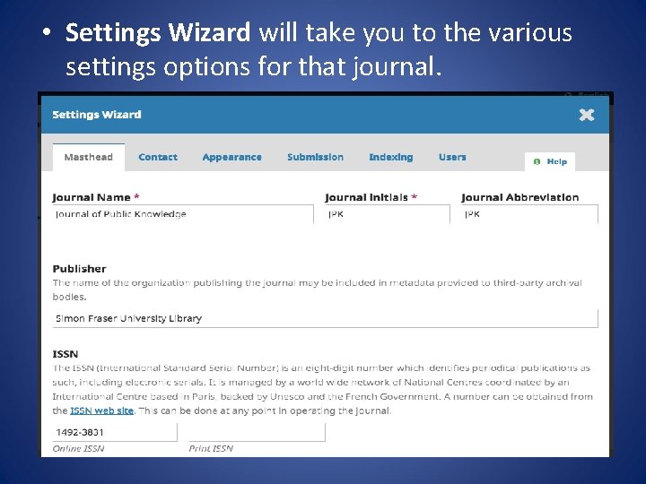  • Settings Wizard will take you to the various settings options for that