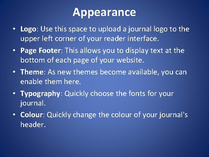 Appearance • Logo: Use this space to upload a journal logo to the upper