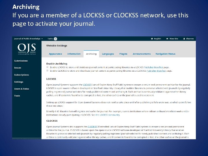 Archiving If you are a member of a LOCKSS or CLOCKSS network, use this