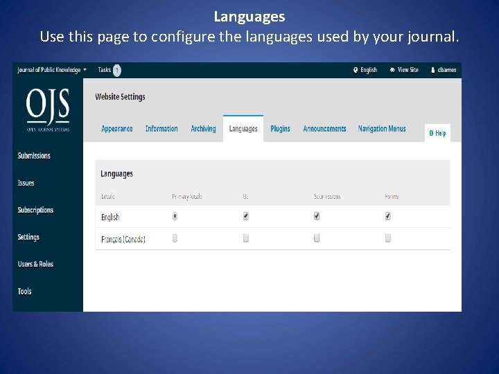 Languages Use this page to configure the languages used by your journal. 