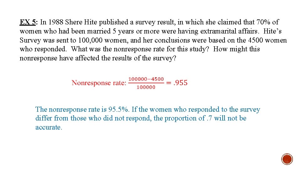 EX 5: In 1988 Shere Hite published a survey result, in which she claimed EX 5: In 1988 Shere Hite published a survey result, in which she claimed