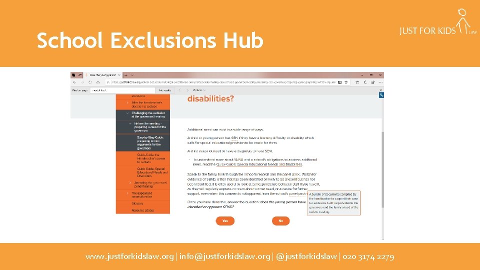 School Exclusions Hub www. justforkidslaw. org | info@justforkidslaw. org | @justforkidslaw | 020 3174