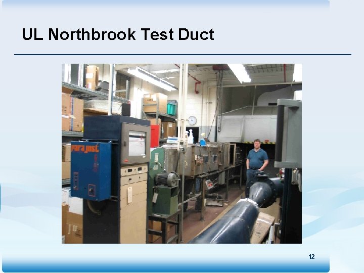 UL Northbrook Test Duct 12 