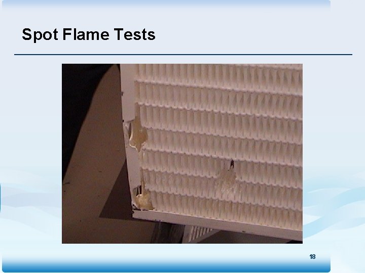 Spot Flame Tests 18 