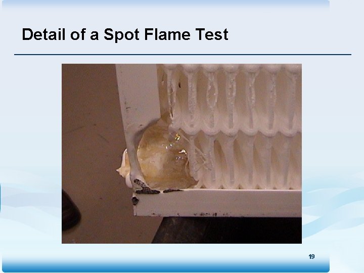 Detail of a Spot Flame Test 19 