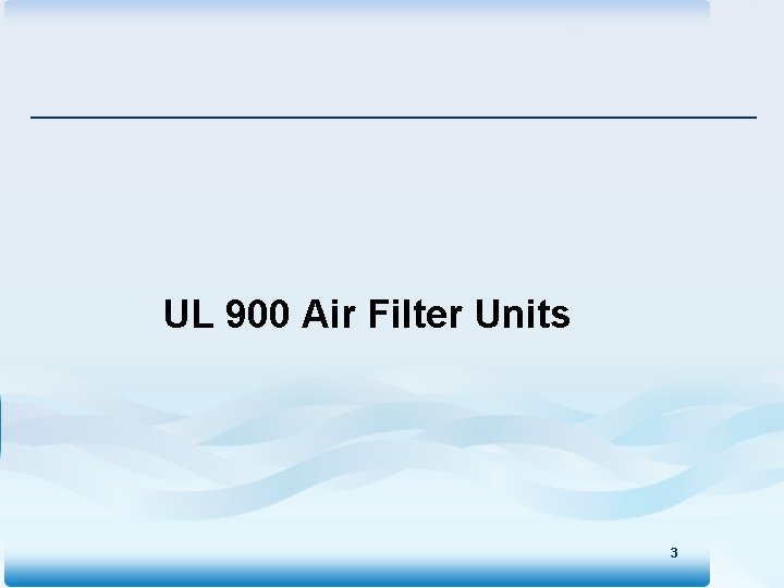 UL 900 Air Filter Units 3 