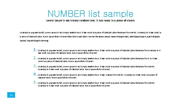 NUMBER list sample Lorem Ipsum is not simply random text. It has roots in