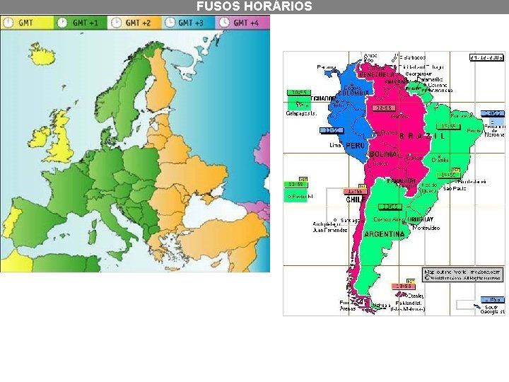 FUSOS HORÁRIOS FUSOS HORÁRIOS