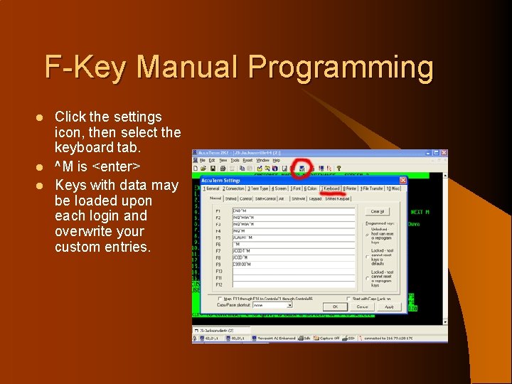 F-Key Manual Programming l l l Click the settings icon, then select the keyboard