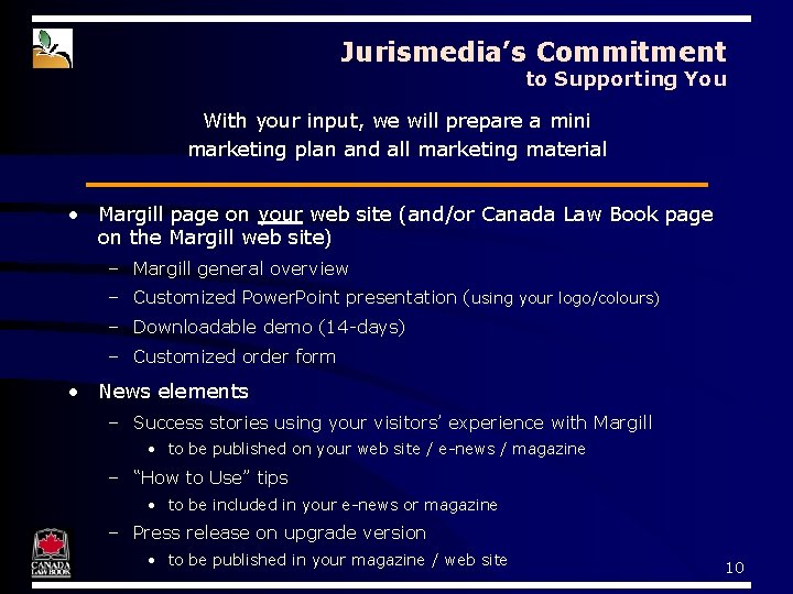 Jurismedia’s Commitment to Supporting You With your input, we will prepare a mini marketing Jurismedia’s Commitment to Supporting You With your input, we will prepare a mini marketing