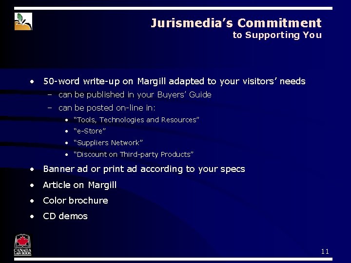 Jurismedia’s Commitment to Supporting You • 50 -word write-up on Margill adapted to your Jurismedia’s Commitment to Supporting You • 50 -word write-up on Margill adapted to your