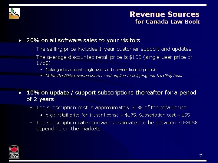 Revenue Sources for Canada Law Book • 20% on all software sales to your Revenue Sources for Canada Law Book • 20% on all software sales to your