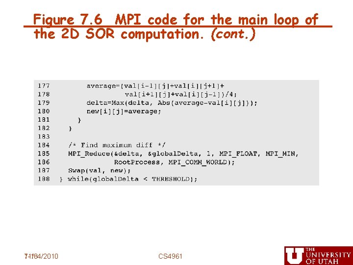 Figure 7. 6 MPI code for the main loop of the 2 D SOR