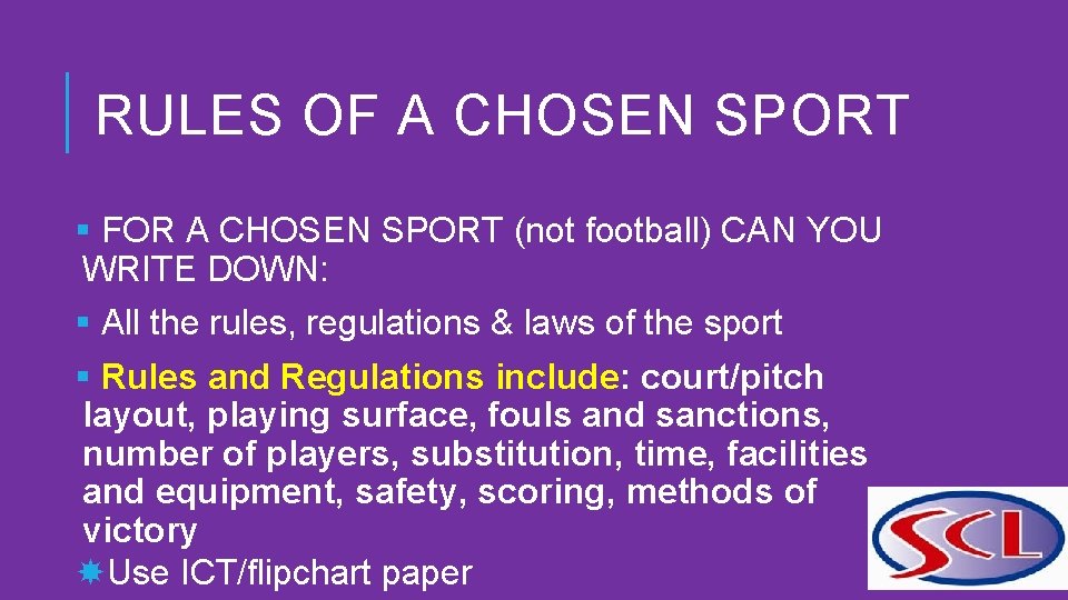 RULES OF A CHOSEN SPORT § FOR A CHOSEN SPORT (not football) CAN YOU