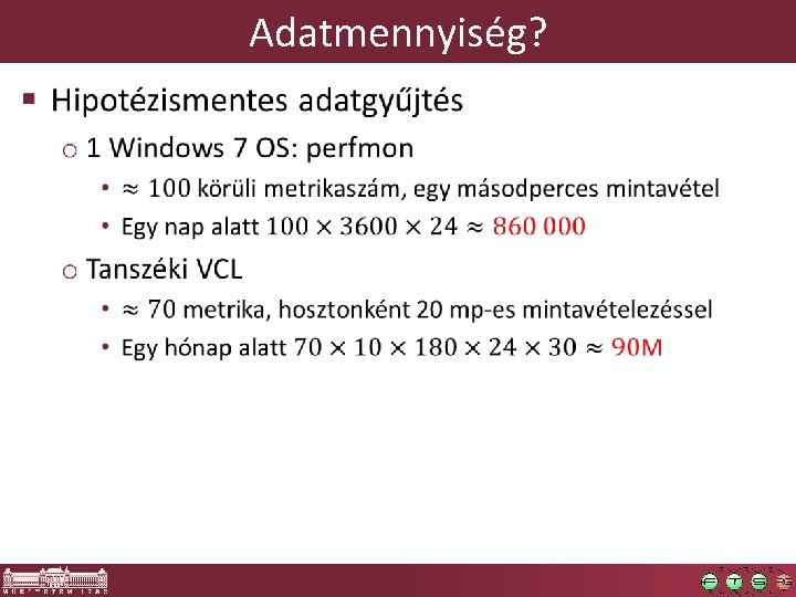 Adatmennyiség? § 