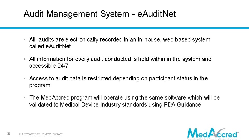 Audit Management System - e. Audit. Net • All audits are electronically recorded in
