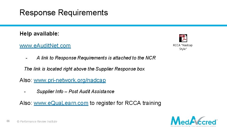 Response Requirements Help available: www. e. Audit. Net. com - A link to Response