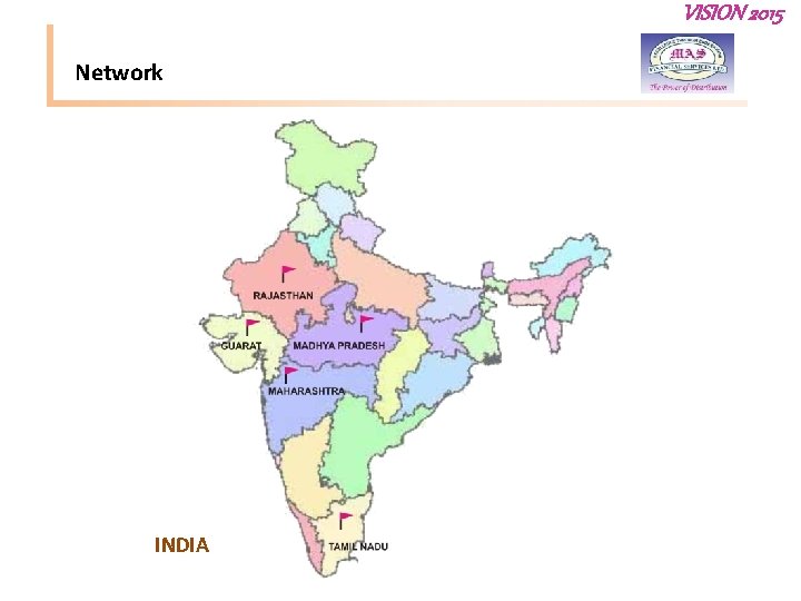 VISION 2015 Network INDIA 