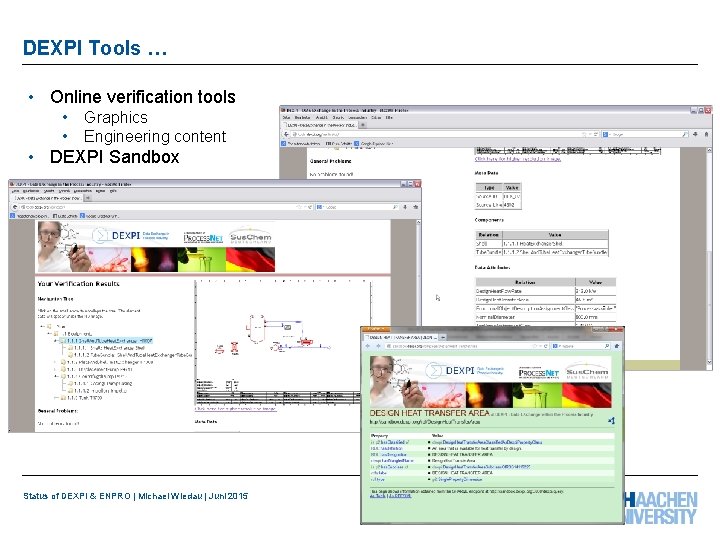 DEXPI Tools … • Online verification tools • • Graphics Engineering content • DEXPI