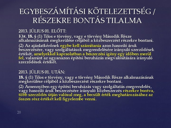 Közbeszerzés Szolgáltatás Becsült érték Meghatározása