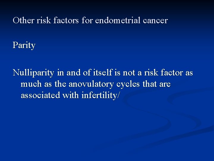 endometrial cancer nulliparity