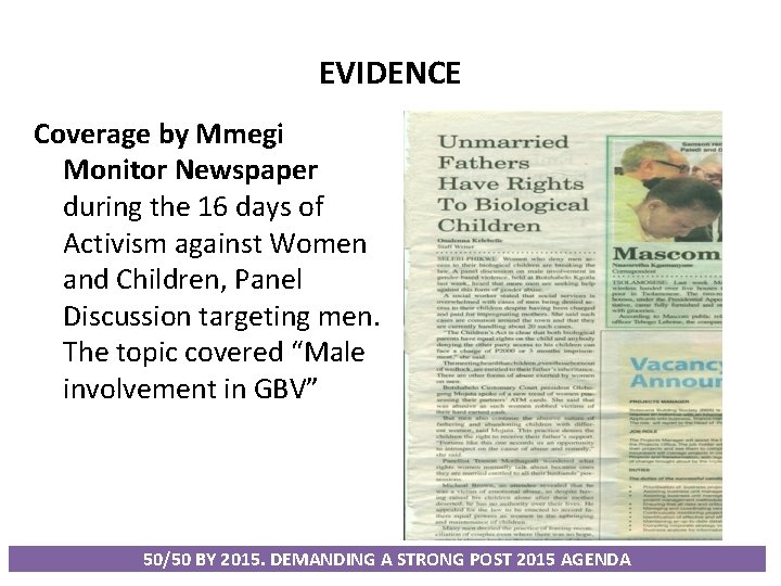 EVIDENCE Coverage by Mmegi Monitor Newspaper during the 16 days of Activism against Women