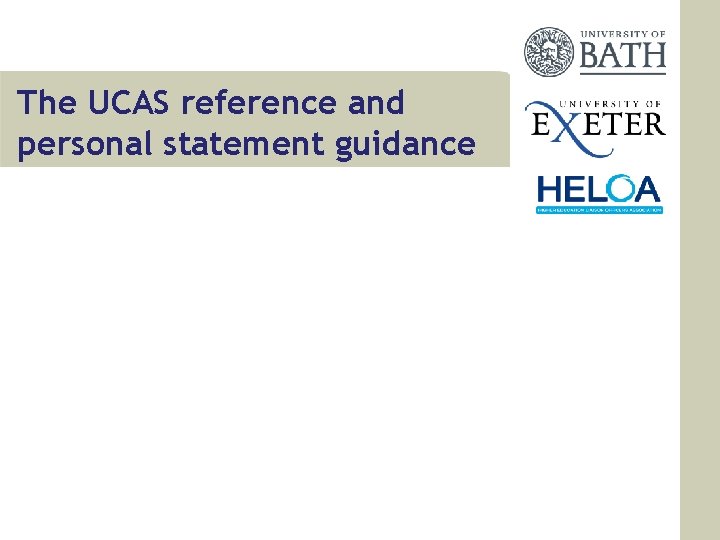 The UCAS reference and personal statement guidance 
