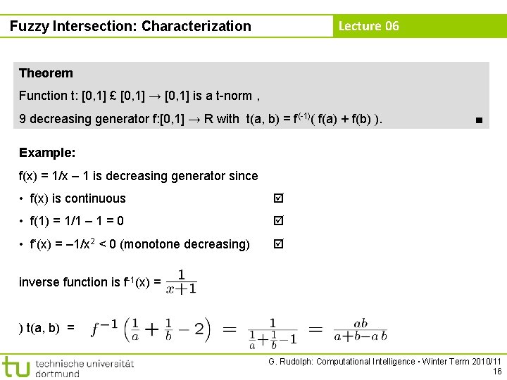 Lecture 06 Fuzzy Intersection: Characterization Theorem Function t: [0, 1] £ [0, 1] →