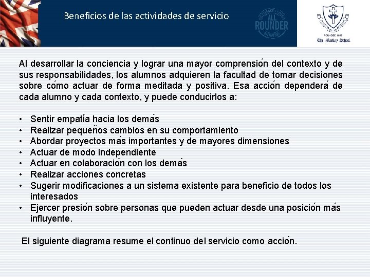 Beneficios de las actividades de servicio Al desarrollar la conciencia y lograr una mayor