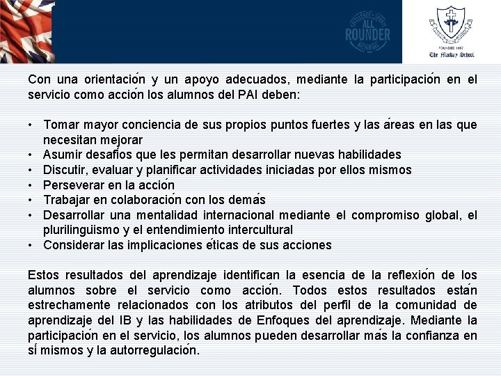 Con una orientacio n y un apoyo adecuados, mediante la participacio n en el