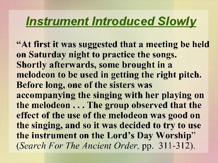 Instrument Introduced Slowly 