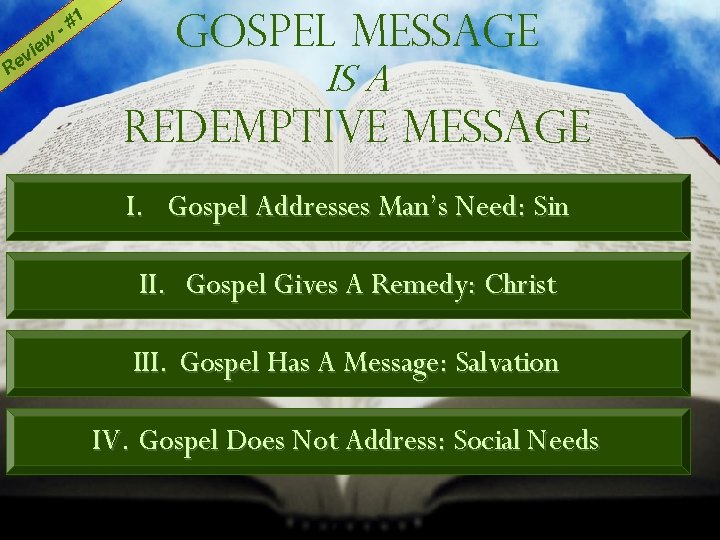 ie v Re w 1 # - Gospel Message Is A Redemptive Message I.